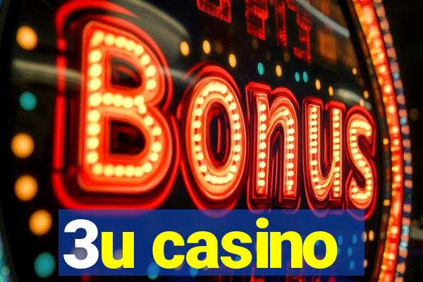 3u casino